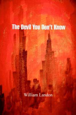 The Devil You Don't Know 1