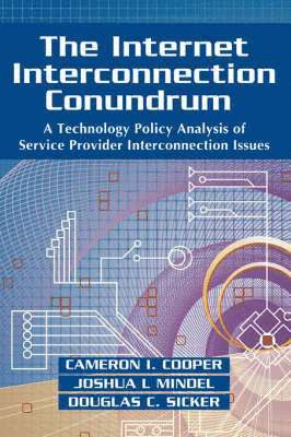 Cameron Cooper - Internet Interconnection Conundrum, Häftad