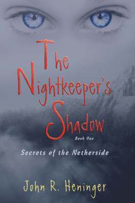 The Nightkeeper's Shadow 1