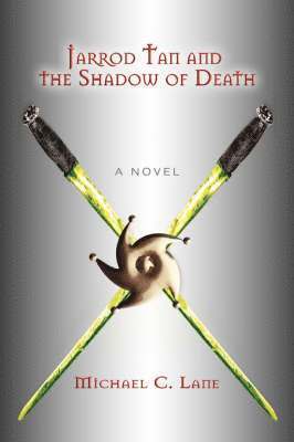 Jarrod Tan and the Shadow of Death 1