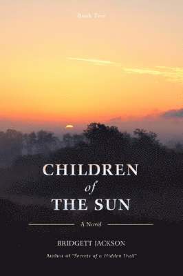 Bridgett Jackson - Children of the Sun, Häftad