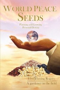 bokomslag World Peace Seeds