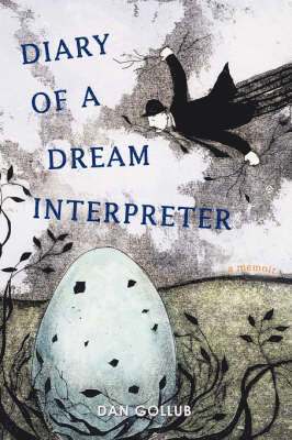 Dan Gollub - Diary of a Dream Interpreter, Häftad