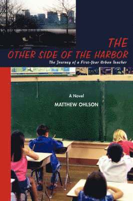 Matthew Ohlson - Other Side of the Harbor, Häftad