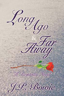 Long Ago & Far Away 1