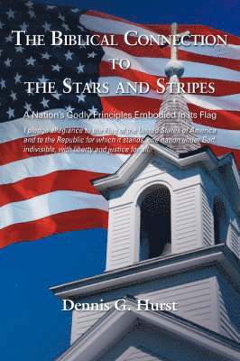 The Biblical Connection To The Stars And Stripes 1