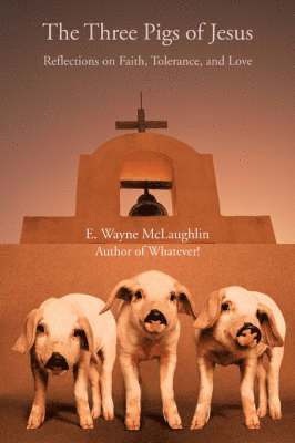 bokomslag Three Pigs of Jesus
