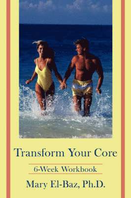 Transform Your Core