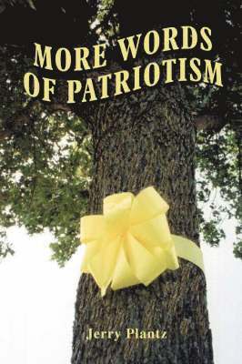 Jerry Plantz - More Words of Patriotism, Häftad