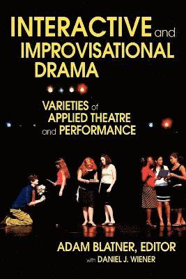 Interactive and Improvisational Drama 1