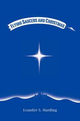 Flying Saucers and Christmas 1