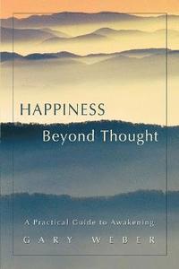 bokomslag Happiness Beyond Thought