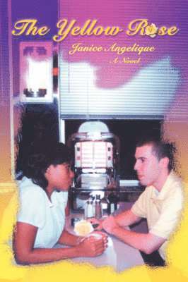 Janice Angelique - Yellow Rose, Häftad