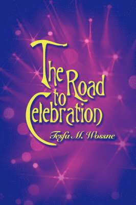 bokomslag Road to Celebration