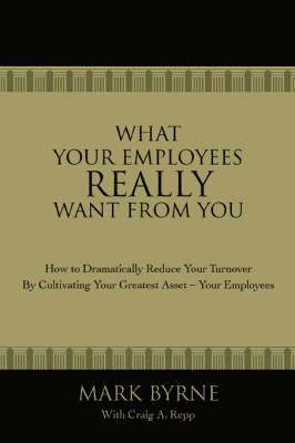 bokomslag What Your Employees Really Want from You