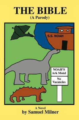 Samuel Milner - Bible (A Parody), Häftad