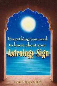 bokomslag Everything You Need to Know about Your Astrology Sign