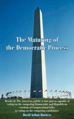 bokomslag Maturing of the Democratic Process