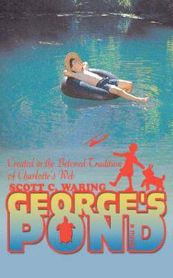 Scott C Waring - George's Pond, Häftad