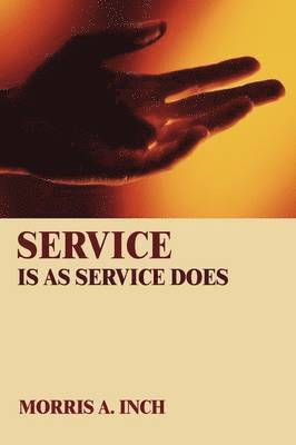 Service Is As Service Does 1