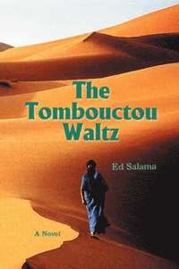 bokomslag The Tombouctou Waltz