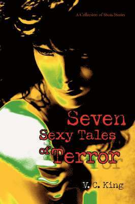 bokomslag Seven Sexy Tales of Terror