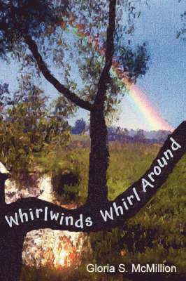 Gloria McMillion - Whirlwinds Whirl Around, Häftad