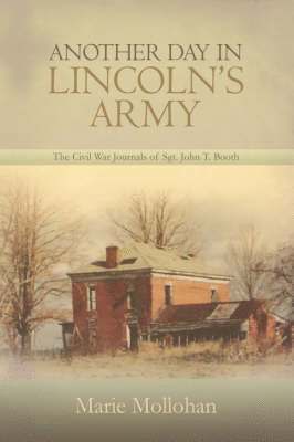 Another Day in Lincoln's Army 1