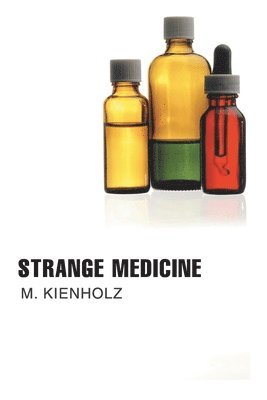 bokomslag Strange Medicine