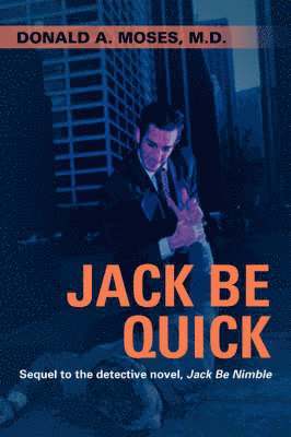 Donald A Moses - Jack Be Quick, Häftad