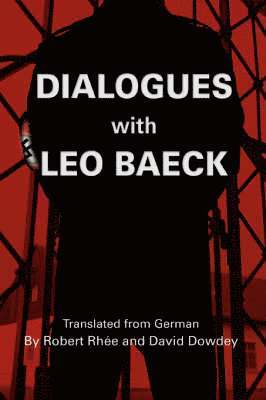 bokomslag Dialogues with Leo Baeck