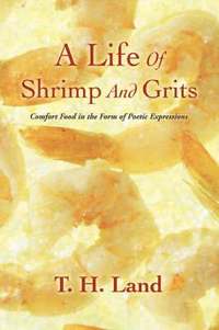 bokomslag Life Of Shrimp And Grits