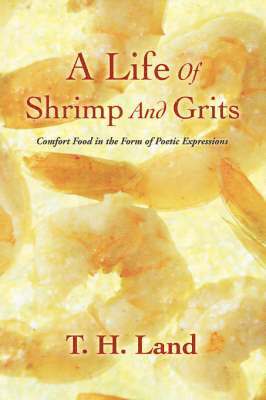 bokomslag Life Of Shrimp And Grits