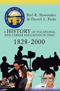 bokomslag History of Vocational and Career Education in Ohio