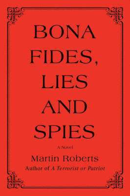 bokomslag Bona fides, Lies and Spies