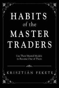 bokomslag Habits of the Master Traders