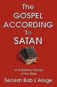 bokomslag The Gospel According to Satan