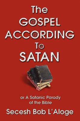 The Gospel According to Satan 1