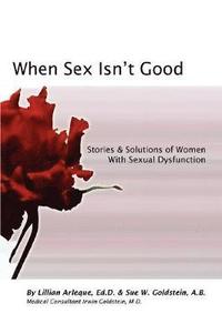 bokomslag When Sex Isn't Good