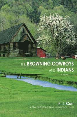 B J Carr, B. J. Carr - Browning Cowboys and Indians, Häftad