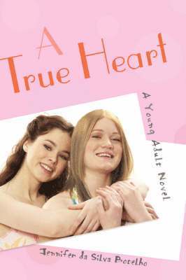 Jennifer Da Silva Botelho, Jennifer da Silva Botelho - True Heart, Häftad