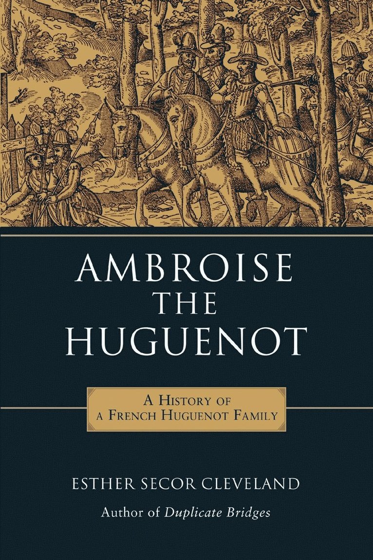 Ambroise the Huguenot 1