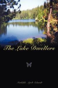 bokomslag The Lake Dwellers