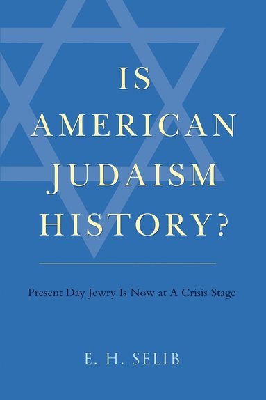 bokomslag Is American Judaism History?