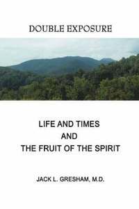 bokomslag Life And Times and The Fruit Of The Spirit