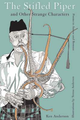 Ken Anderson - Stifled Piper and Other Strange Characters, Häftad