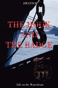 bokomslag The Hook and the Badge