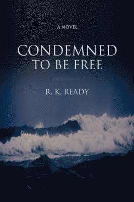 Condemned To Be Free 1