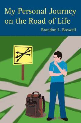 My Personal Journey on the Road of Life 1