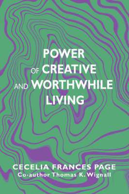 Power of Creative and Worthwhile Living 1
